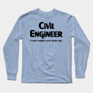 Civil Engineer Zombie Fighter Long Sleeve T-Shirt